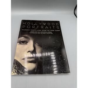 Hollywood Portraits Classic Shots Roger Hicks Photography Book